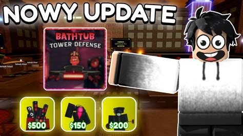 NOWE MAPY I NOWE JEDNOSTKI W NOWYM UPDATE W BATHTUB TOWER DEFENSE YouTube