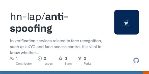 Github Hn Lap Anti Spoofing In Verification Services Related To Face