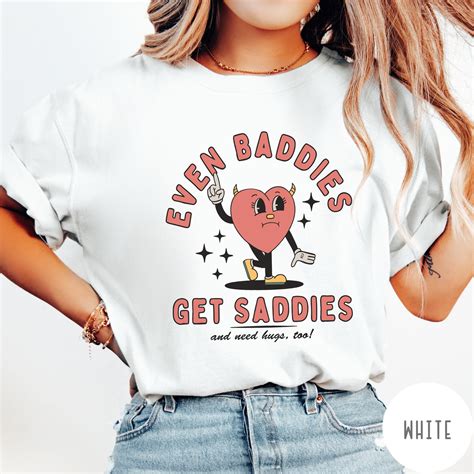 Even Baddies Get Saddies Shirt Mental Health Shirt Retro Graphic