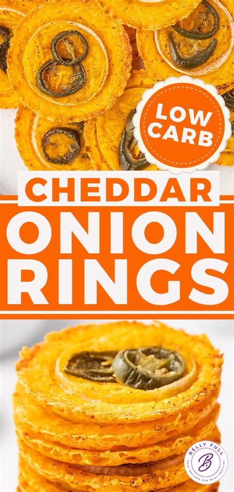 Low Carb Cheddar Onion Ring Chips Belly Full