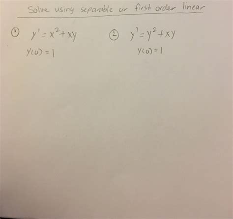 Solved Solve Using Separable Or First Order Linear Y X 2 Chegg