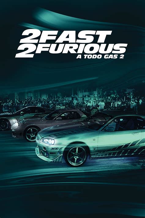 Ver 2 Fast 2 Furious A Todo Gas 2 2003 Online Hd Cuevana 8