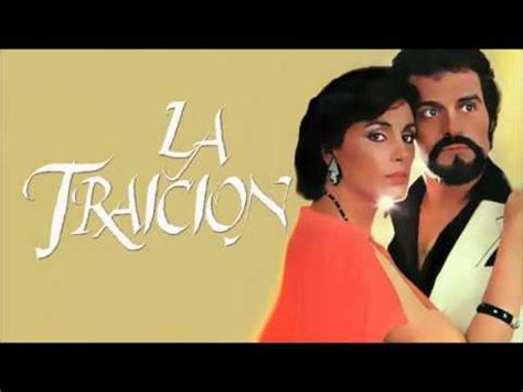 Tema Original De La Telenovela LA TRAICION 1984 YouTube