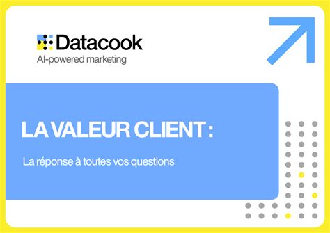 Livre blanc : la valeur client en 10 questions-réponses - Datacook