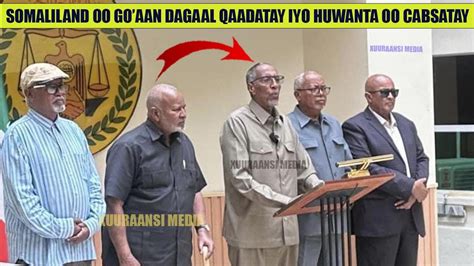 Xog Culus Somaliland Oo Gashay Xaalad Dagaal Huwanta Oo Cabsi Weyn