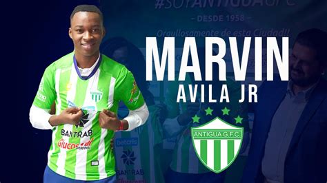 Marvin Vila Jr Es Presentado Como Nuevo Jugador De Antigua Gfc Youtube