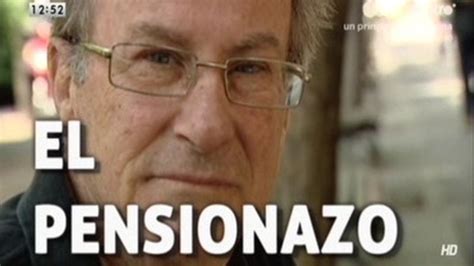 Las Caras Del Pensionazo