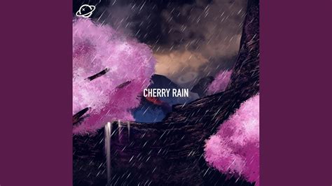 Cherry Rain Youtube