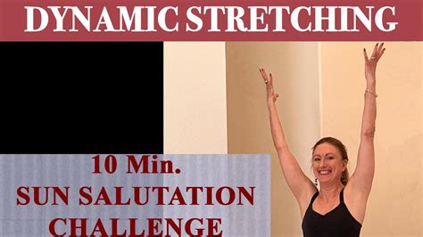 Dynamic Yoga Stretching 10 Min Sun Salutation Challenge YouTube