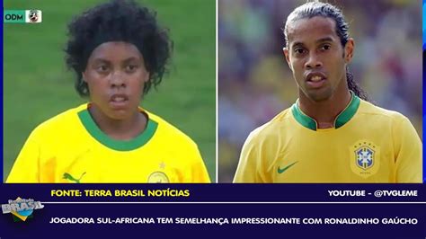 Jogadora sul africana tem semelhança impressionante Ronaldinho