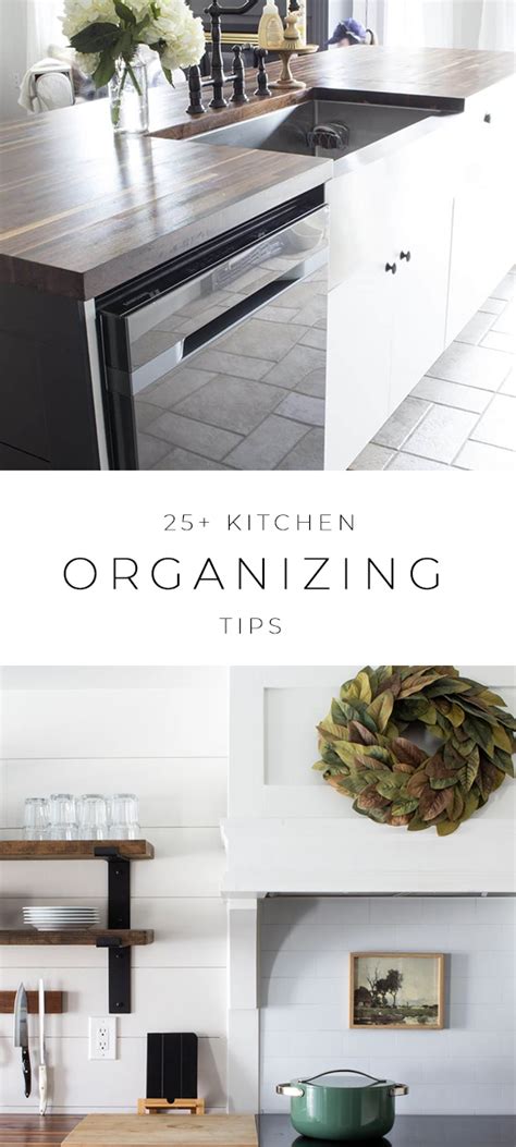 25+ Quick and Easy Kitchen Organizing Tips You Can Really Use!