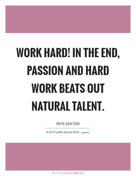 Passion In Work Quotes & Sayings | Passion In Work Picture Quotes