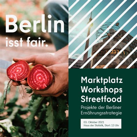 Berlin Isst Fair Markt Der M Glichkeiten Restlos Gl Cklich E V