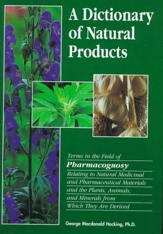 Dictionary Of Natural Products Terms In The Field Of Pharmacognosy