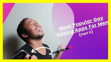 Most Popular Gay Dating Apps For Men [part 2] Youtube