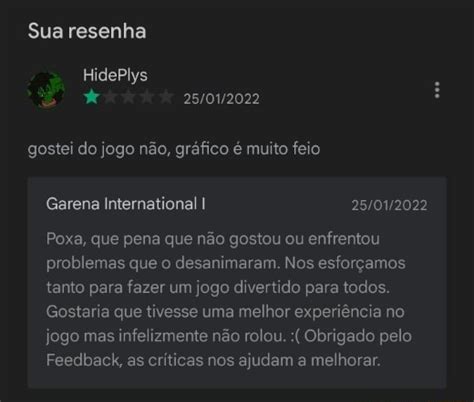 Sua Resenha Hideplys Gostei Do Jogo N O Gr Fico Muito Feio Garena