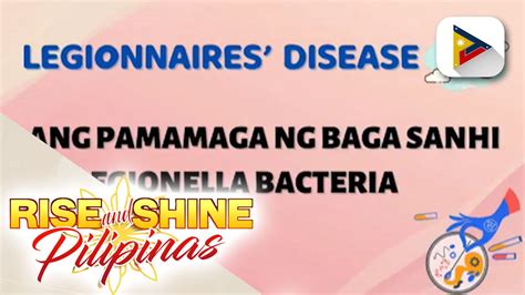 Say Ni Dok Ano Ang Legionnaires Disease At Mga Sanhi Nito Video