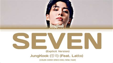 Jungkook 정국 Seven Feat Latto Explicit Version Lyrics Youtube