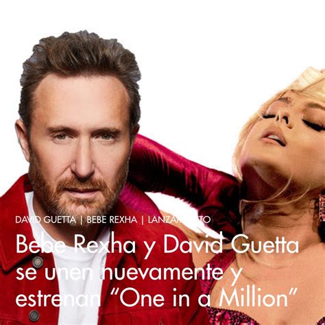 Bebe Rexha Y David Guetta Se Unen Nuevamente Y Estrenan One In A Million”