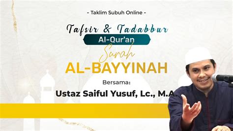 Tafsir Dan Tadabbur Al Qur An Surah Al Bayyinah YouTube