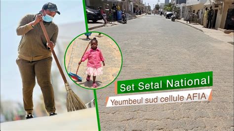 Set Setal National La Cellule Des Afia Dans La Commune De Yeumbeul Sud