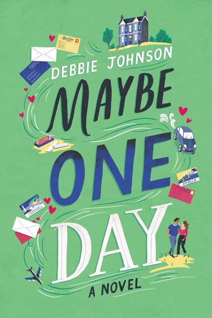 Maybe One Day By Debbie Johnson Goodreads