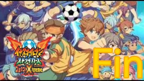 Inazuma Eleven Strikers X Treme Pisode Les Grands Finale