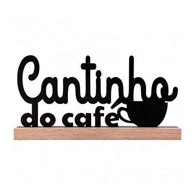 Frase Decorativa Cantinho Do Caf Mdf Preto Comprar Tupperware Online