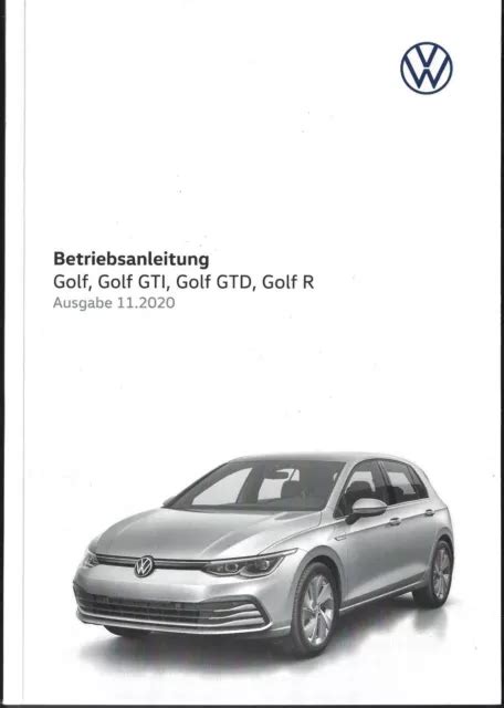 Vw Golf 8 Golf Betriebsanleitung 2020 2021 Bedienungsanleitung Handbuch