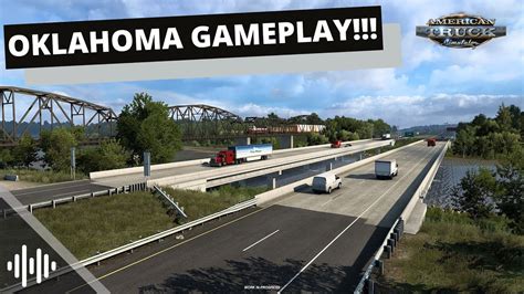 OKLAHOMA DLC OFFICIAL GAMEPLAY American Truck Simulator ATS