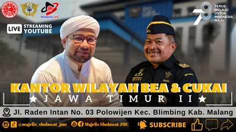 Live Majelis Sholawat Jmc Kantor Wilayah Bea Cukai Jatim Ii