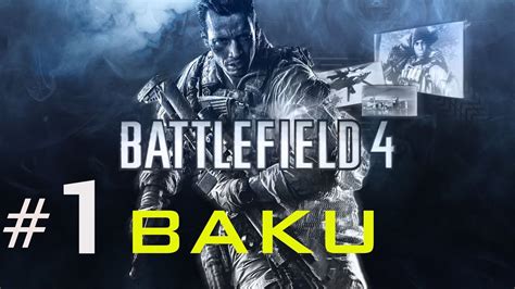 Battlefield Gameplay Walkthrough Part Baku Campaign Mission Full