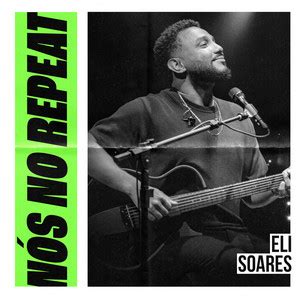 Eli Soares N S Playlist By Eli Soares Spotify