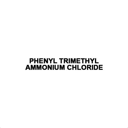 Phenyl Trimethyl Ammonium Chloride At Best Price In Ankleshwar Tatva