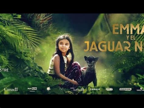 Emma Y El Jaguar Negro Tr Iler Oficial Espa Ol Youtube