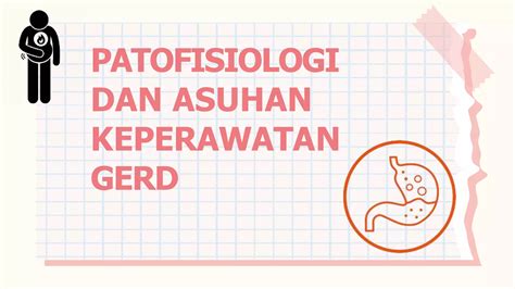 Patofisiologi Dan Asuhan Keperawatan Gerdpptx Free Download