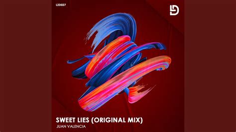 Sweet Lies Original Mix Youtube