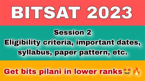 BITSAT 2023 Session 2 Aplication Form Eligibility Criteria Important