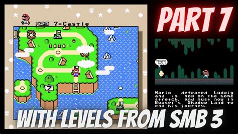 Super Mario World Hack Smw With Levels From Smb 3 World 7 Youtube