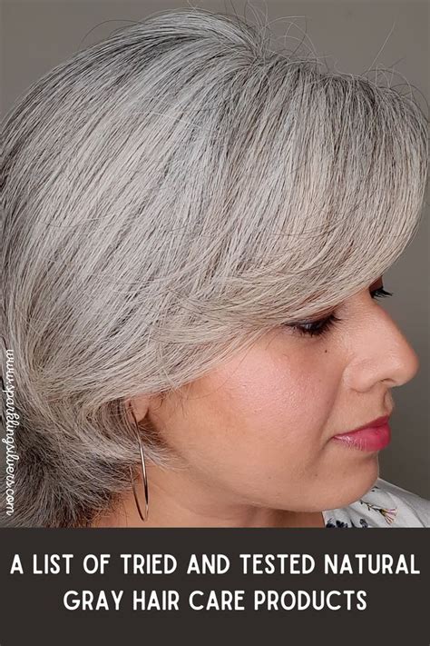 A List Of Tried And Tested Gray Hair Care Products Grey Hair Care Natural Gray Hair Grey