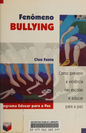 Fen Meno Bullying Como Prevenir A Viol Ncia Nas Escolas E Educar Para