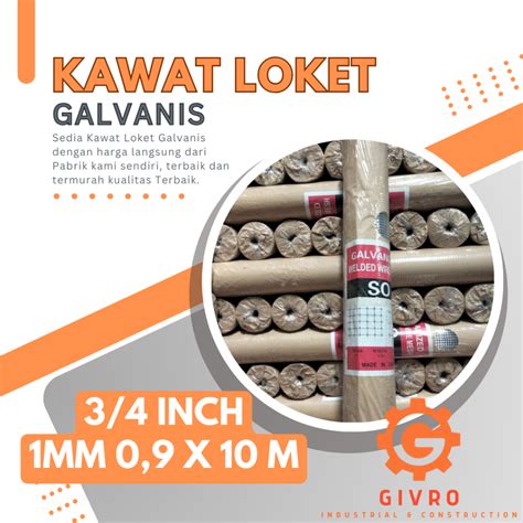 Jual Kawat Loket Galvanis 3 4 Inch Kawat Loket 1 MM 0 9 X 10 Mm