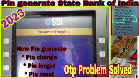 Sbi Atm Debit Card New Pin Generate Pin Change Pin Forget Pin Reset