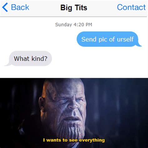 Thanos Is Horny R Thanosdidnothingwrong