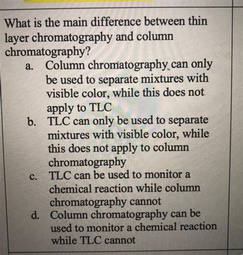 Solved What Is The Main Difference Between Thin Layer Chegg