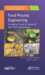 Food Process Engineering Emerging Trends In Research And Their Applic