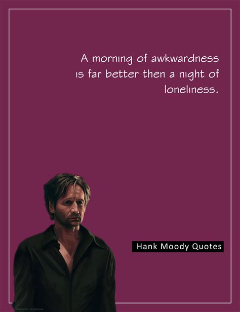 Best Hank Moody Quotes Showing Awesomeness Of His Writing