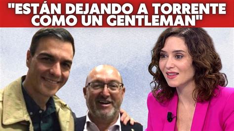 Ayuso Atiza A S Nchez Y Al Psoe Por El Tito Berni Est N Dejando A