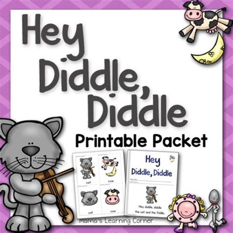 Hey Diddle Diddle Nursery Rhyme Packet Mamas Learning Corner