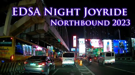 Pinoy Joyride Edsa Northbound Night Joyride Youtube